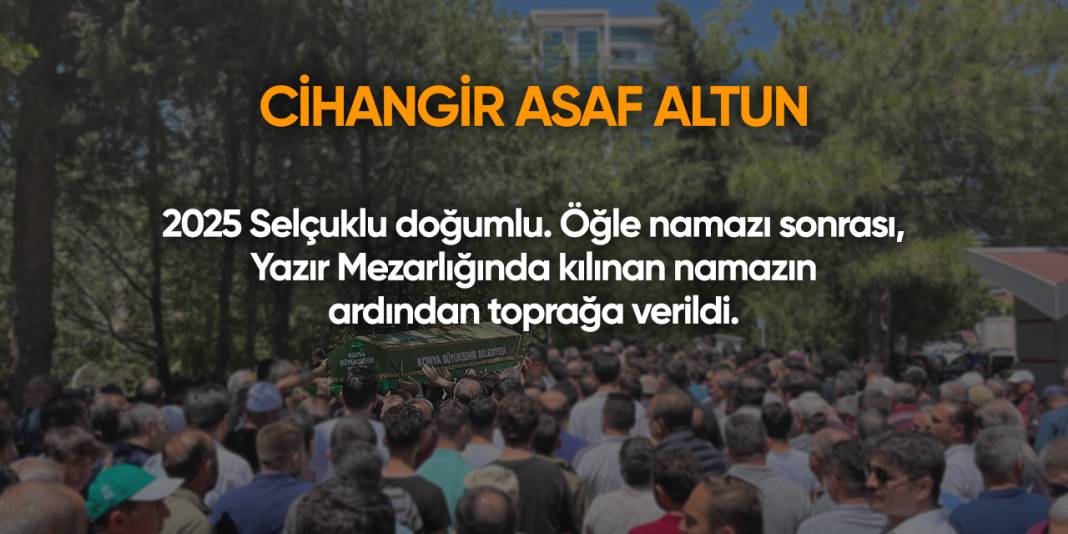 Konya'da bugün vefat edenler | 18 Haziran 2025 8